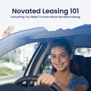 Novated Leasing 101